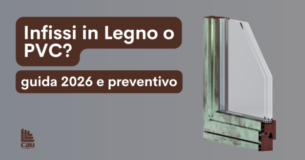 Infissi in legno o PVC: cosa conviene nel 2026 Infissi in legno o PVC: cosa conviene nel 2026