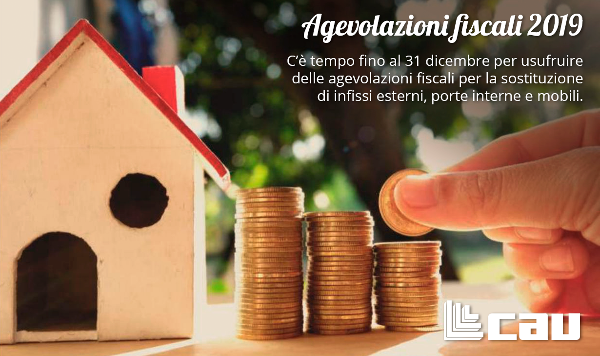Detrazioni fiscali Infissi 2019: guida pratica, a cura di Falegnameria CAU, alla sostituzione dei vostri infissi