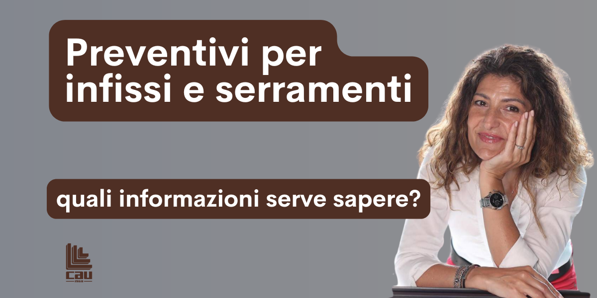 Preventivo infissi perfetto: cosa comunicare all’azienda per risparmiare tempo e soldi